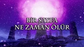 Bir Sayfa Ne Zaman Ölür?