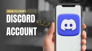 How to verify your Discord account ?