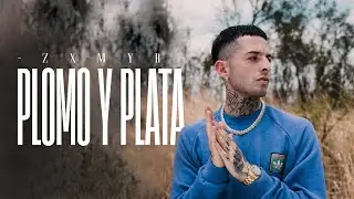Zxmyr - Plomo y Plata