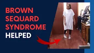 Brown Sequard Syndrome Treatment HELPED by Dr Suh