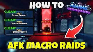 How to AFK Macro RAIDS in Anime Vanguards **BEST METHOD**