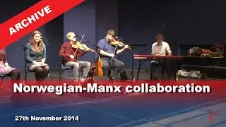 IoM TV archive: Norwegian-Manx collaboration: 27.11.2014