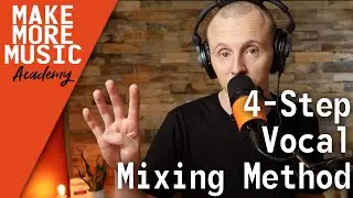 My 4-Step VOCAL MIXING course is now FREE