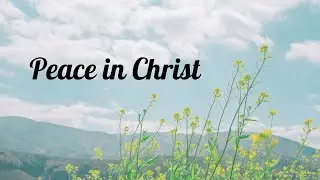 Peace in Christ (Nik Day Cover)~ Esther H. 15 years old
