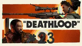 Deathloop #23 | Tajemnicza stacja radiowa