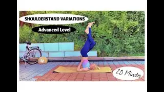 Shoulderstand Variations | English Version | Advanced 20 Minutes