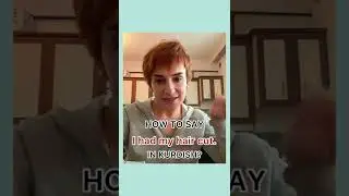 How to say “I had my hair cut” in Kurdish?