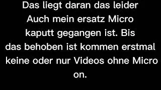 Deswegen kamen keine Videos…