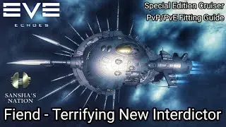 EVE Echoes - Fiend - Special Edition Sansha Cruiser - PvP/PvE Fitting Guide - Taking Tank to EXTREME