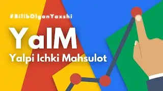 YaIM - Yalpi Ichki Mahsulot