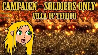 Apocalypse Campaign (800%) - Soldiers Only - Villa of Terror - They Are Billions
