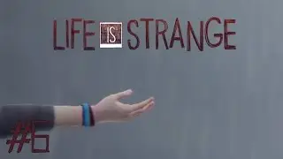 Let's Play Life Is Strange - Episode 2 Part 6 - Helping Hand