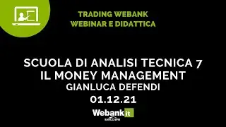SCUOLA DI ANALISI TECNICA. 7 Il money management