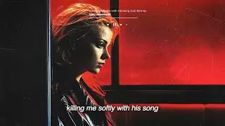 Killing Me Softly With His Song (Lofi Cover Remix)