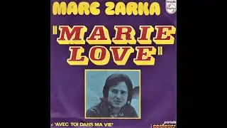 Marc Zarka - Marie Love