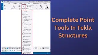 Complete Point Tools | Tekla Structures | BIMINDC | Tamil