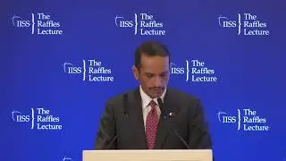 محاضرة معالي رئيس مجلس الوزراء وزير الخارجية، بالمعهد الدولي للدراسات الاستراتيجية (IISS).