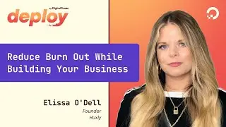 Reducing Burn Out While Building Your Business