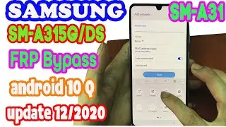 Update 12/2020 | Samsung A31 SM-A315F Frp Bypass Android 10 Q | Samsung A31 Google Account Unlock
