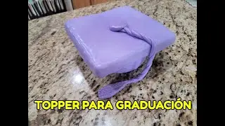 Topper Para Pastel De Graduación