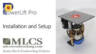First time Setup - MLCS PowerLift Pro - Android controlled woodworking router lift