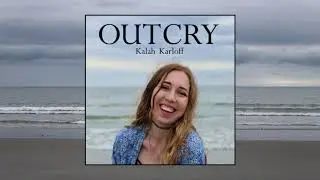 Kalah Karloff - Outcry (Behind the Scenes)