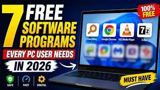 7 Free Software Programs Every PC User Needs in 2026