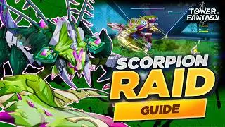 Scorpion Raid Guide - Tower of Fantasy 4.3