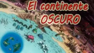 El Continente Oscuro ( Hunter x Hunter )