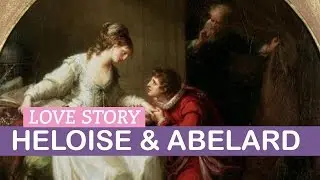 Heloise and Abelard Love Story | LittleArtTalks