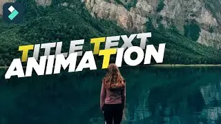 SIMPLE TITLE TEXT ANIMATION | FILMORA | TEXT EFFECT #2