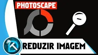 PHOTOSCAPE 004: Alterar o tamanho da imagem