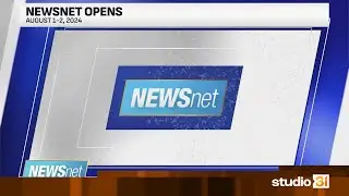 NEWSnet Opens, 8/1 and 8/2/2024
