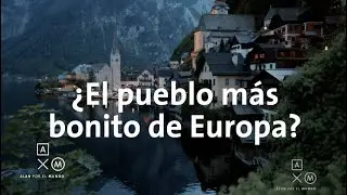 ¿El pueblo más bonito de Europa? 4K | Austria #5 Alan por el mundo