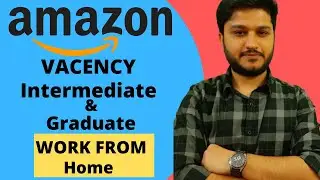 Amazon Job | Fresher | Work From Home