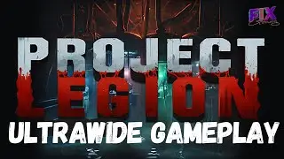 Project Legion *Playtest on Steam Now* Ultrawide Gameplay 4K