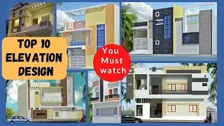 Top 10 Most Front Elevations | Modern Elevations 2022  | Home Elevations | House Elevation