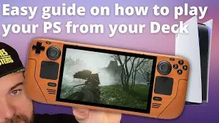 How to play your PS4, PS5 from your Steam Deck... it's awesome!