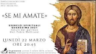 Esercizi Spirituali di Quaresima - 22 marzo 2021