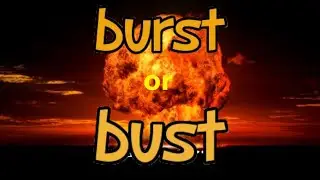 Burst You Bastard