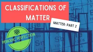 Classifications of Matter: Elements, Compounds and Allotropes