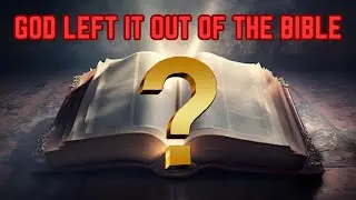 God Left WHAT Out of The Bible⁉️🤯
