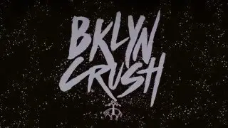 XTRA - BKLYN CRUSH