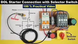 DOL Starter Connection with Auto Manual Selector Switch and Two Wire Sensor 