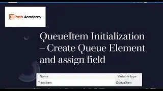 QueueItem-Initialization-And-Field creation & Assignment
