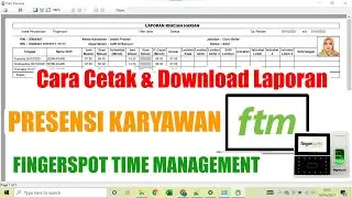 Cara Download dan Cetak Laporan Absensi Fingerspot | Print Fingerspot