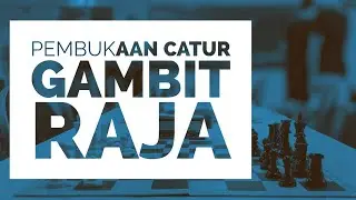 Pembukaan Catur Gambit Raja Full