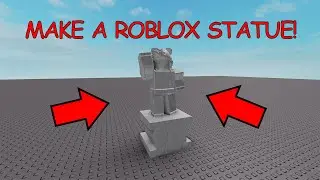 How TO BUILD A STATUE in ROBLOX STUDIO!