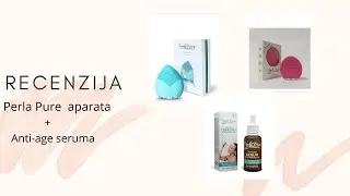 UPOREDNA REZENZIJA #PERLA PURE APARATA+ANTI AGE SERUMA