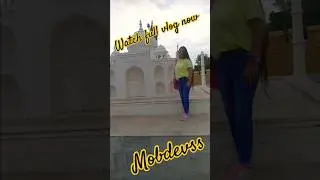 #tajmahal  #viral  #minivlog #youtube #cresent #indore #cresentindore #mobdevss